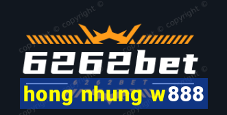 hong nhung w888