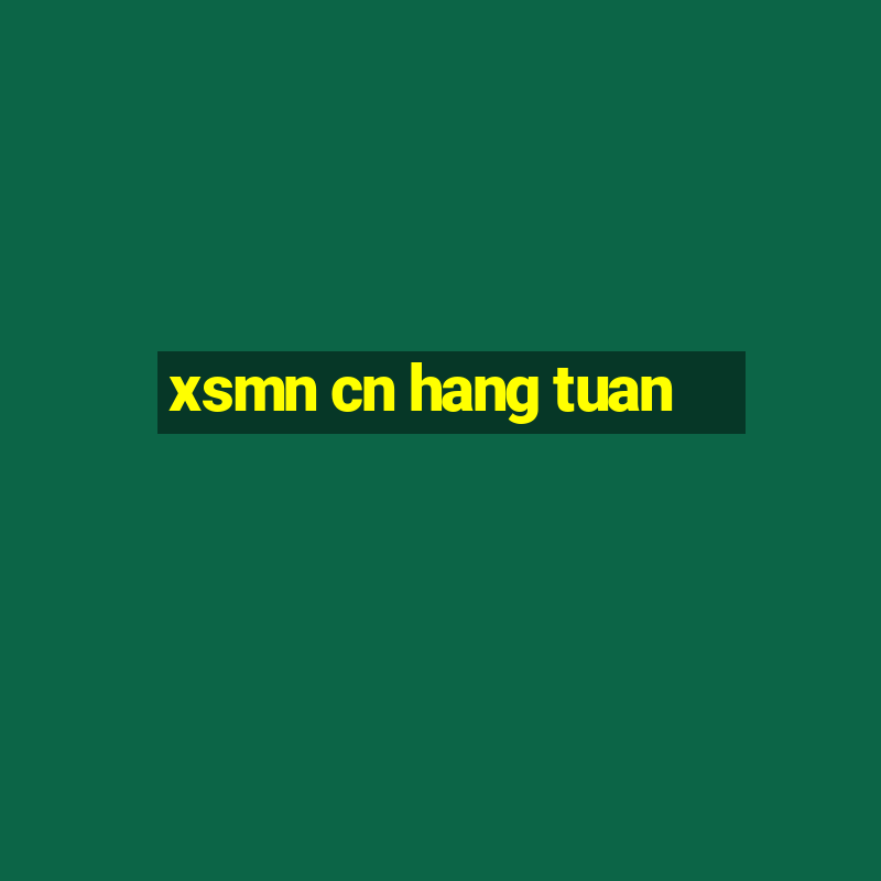 xsmn cn hang tuan