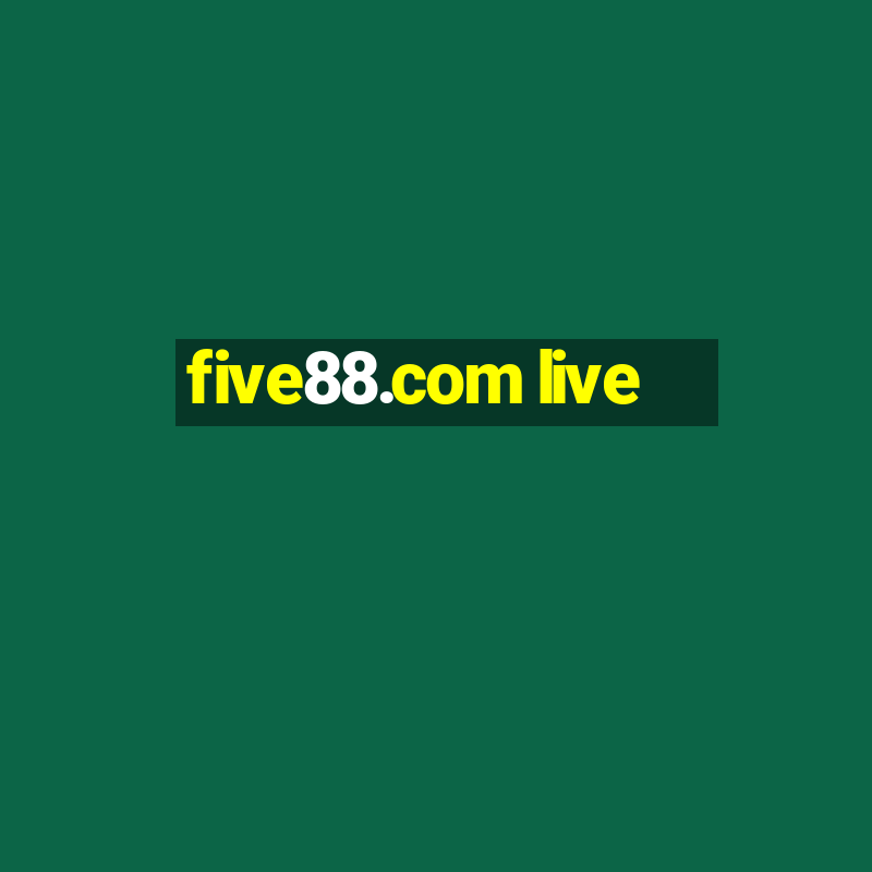 five88.com live