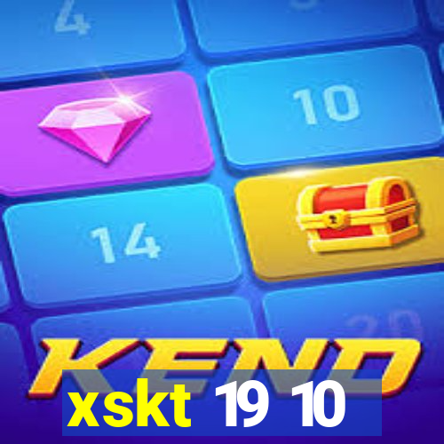 xskt 19 10