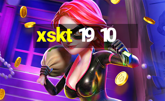 xskt 19 10