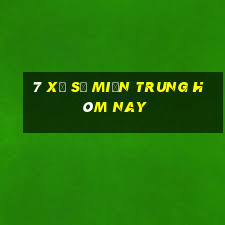 7 xổ số miền trung hôm nay