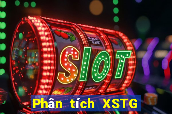 Phân tích XSTG ngày 10