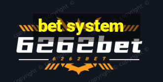 bet system