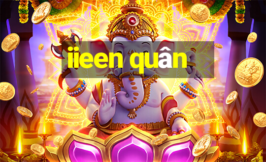 iieen quân