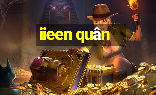 iieen quân