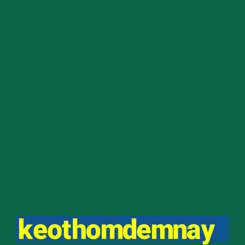 keothomdemnay