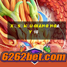 xổ số hậu giang ngày 18