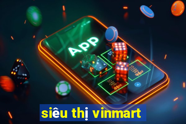 siêu thị vinmart