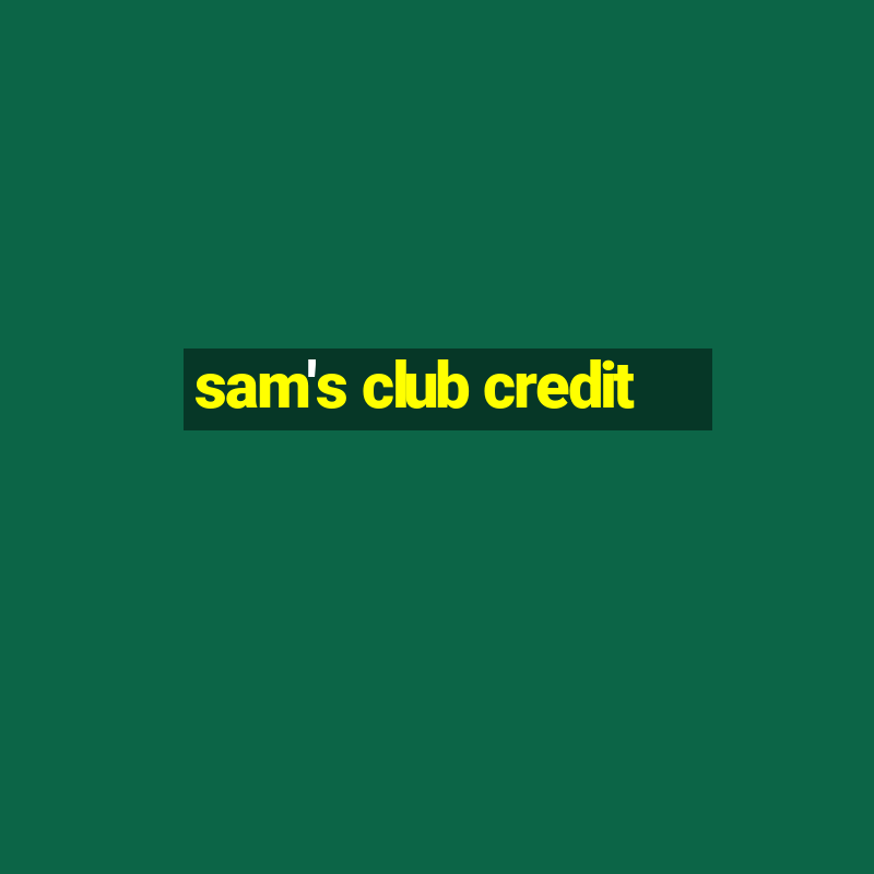 sam's club credit