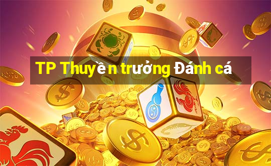 TP Thuyền trưởng Đánh cá