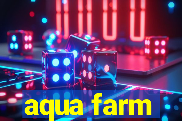 aqua farm