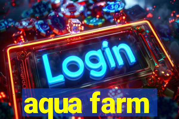 aqua farm