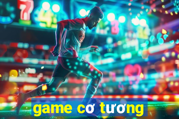 game cơ tương