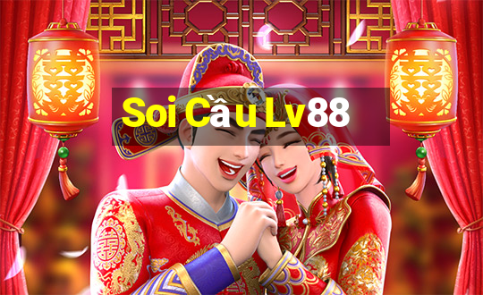 Soi Cầu Lv88