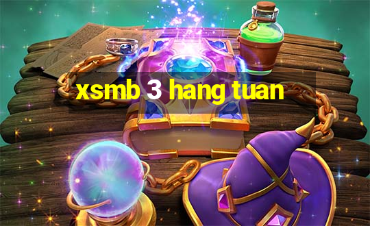 xsmb 3 hang tuan