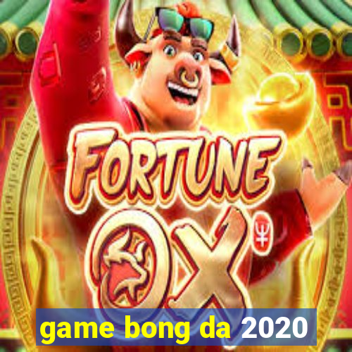 game bong da 2020