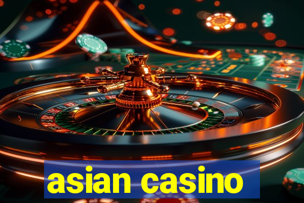 asian casino