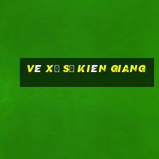 vé xổ số kiên giang