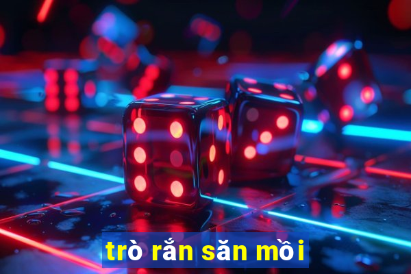 trò rắn săn mồi