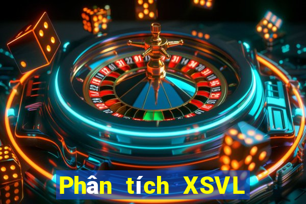 Phân tích XSVL ngày 17