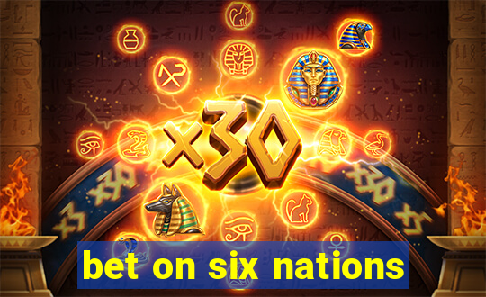 bet on six nations