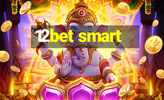 12bet smart