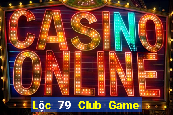 Lộc 79 Club Game Bài Rồng Lửa