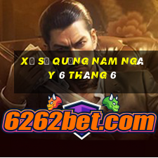 xổ số quảng nam ngày 6 tháng 6