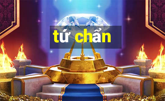 tứ chẩn