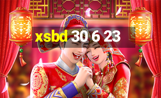 xsbd 30 6 23