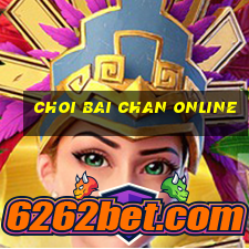 choi bai chan online