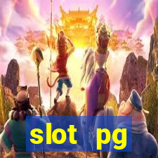 slot pg ทดลอง เล่น