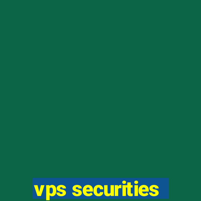 vps securities