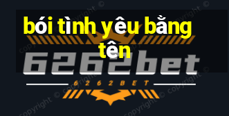 bói tình yêu bằng tên