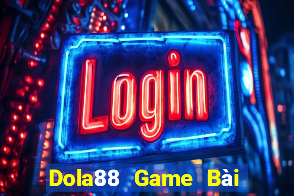 Dola88 Game Bài 888 Casino