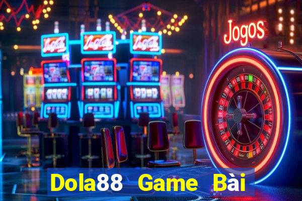 Dola88 Game Bài 888 Casino