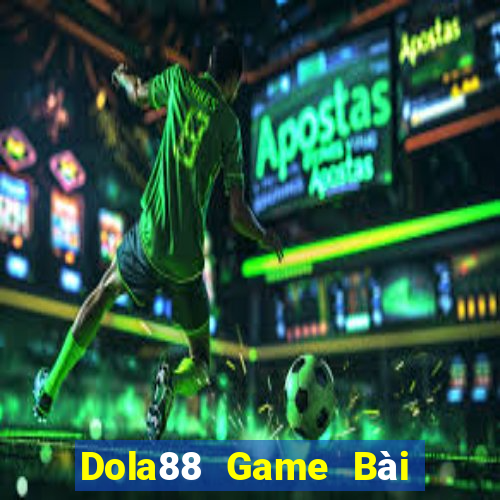 Dola88 Game Bài 888 Casino