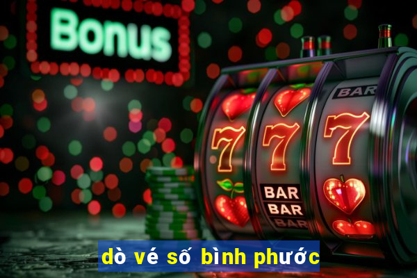 dò vé số bình phước