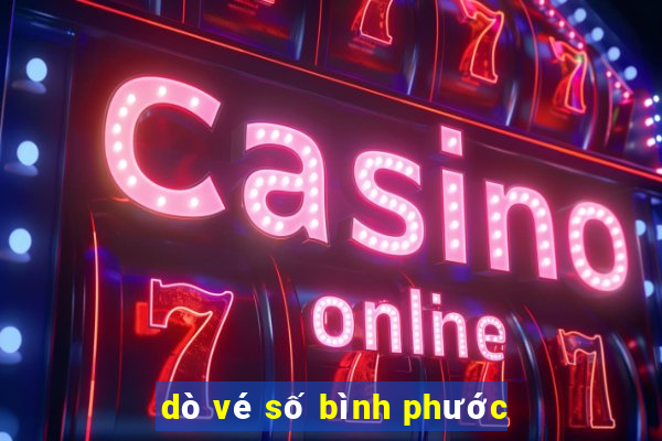 dò vé số bình phước