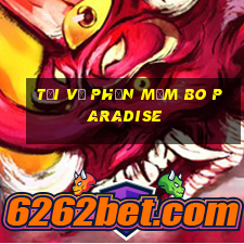 Tải về phần mềm Bo Paradise