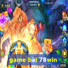 game bài 78win