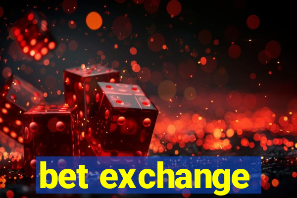 bet exchange