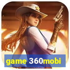 game 360mobi