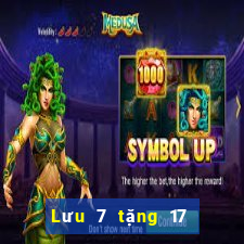 Lưu 7 tặng 17 trang web