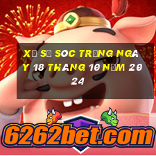 xổ số sóc trăng ngày 18 tháng 10 năm 2024