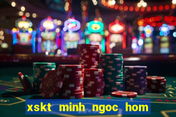 xskt minh ngoc hom nay mien nam