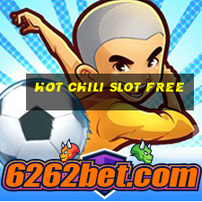 hot chili slot free