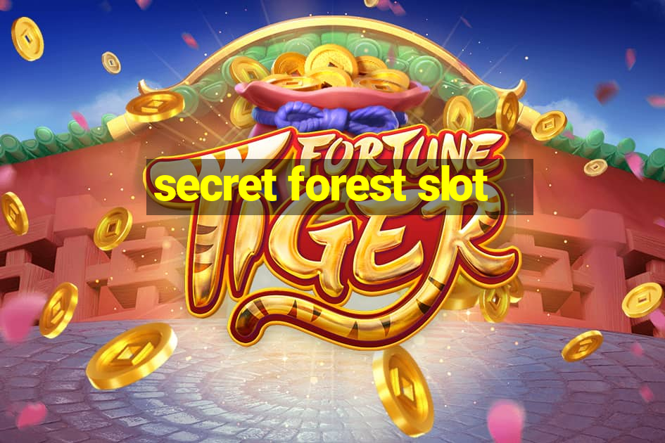 secret forest slot