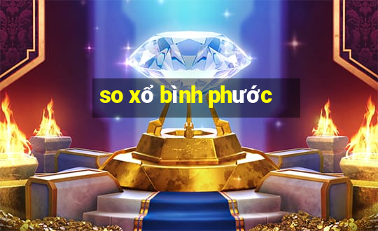 so xổ bình phước